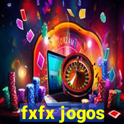 fxfx jogos